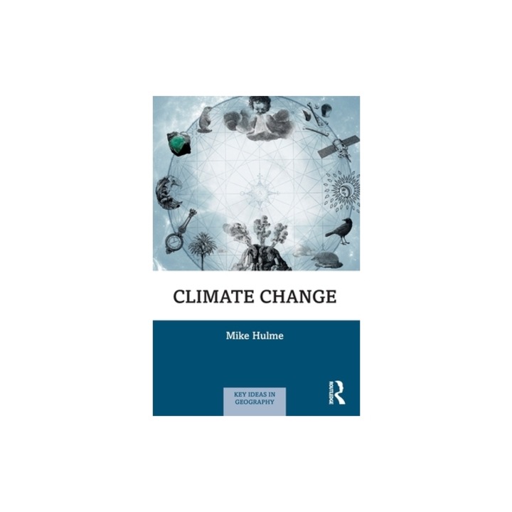 Climate Change, Mike Hulme