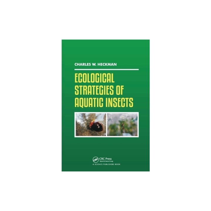 Ecological Strategies of Aquatic Insects, Charles W. Heckman