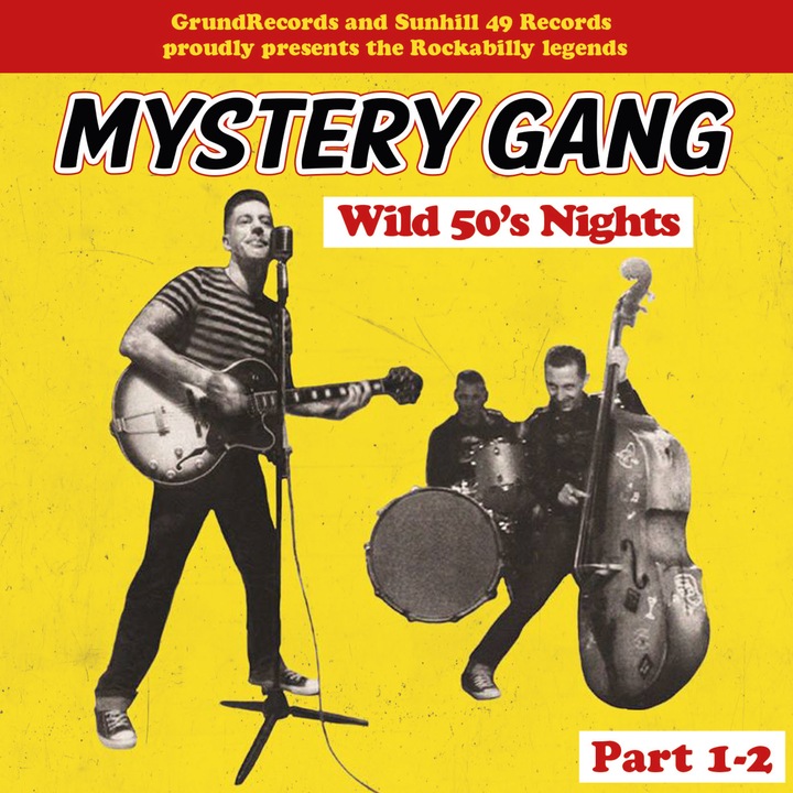 Mystery Gang, Grundrecords, Wild 50’s Nights, 1&2, CD