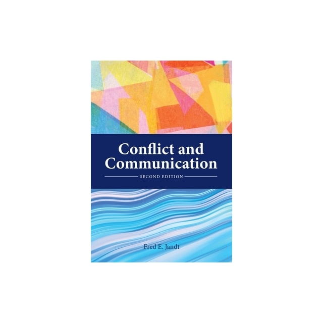 Conflict and Communication, Fred E. Jandt eMAG.ro