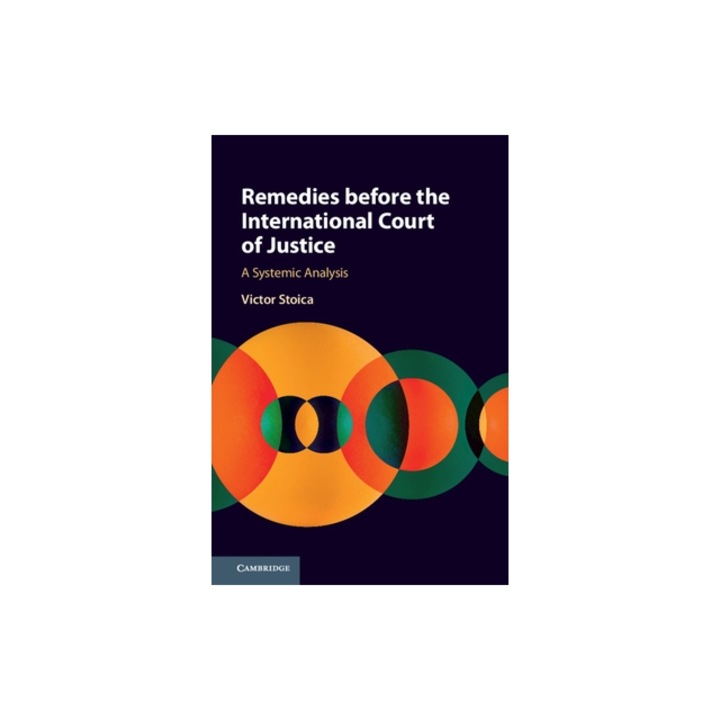 Remedies before the International Court of Justice, Victor Stoica