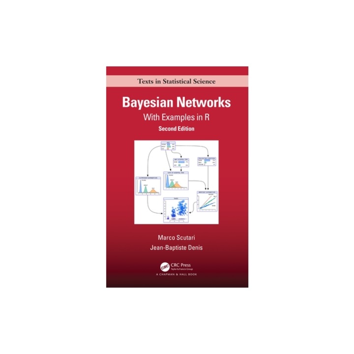 Bayesian Networks With Examples in R, Marco Scutari