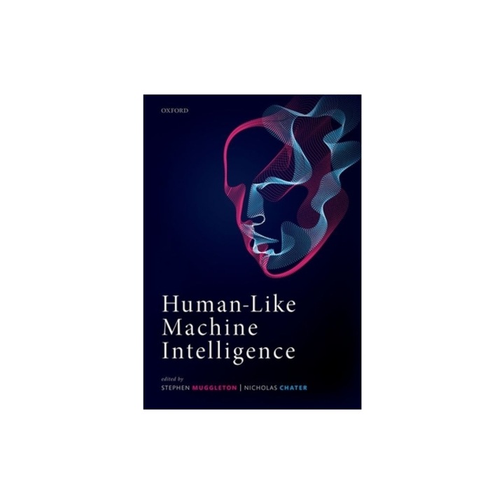 Human-Like Machine Intelligence, Stephen Muggleton