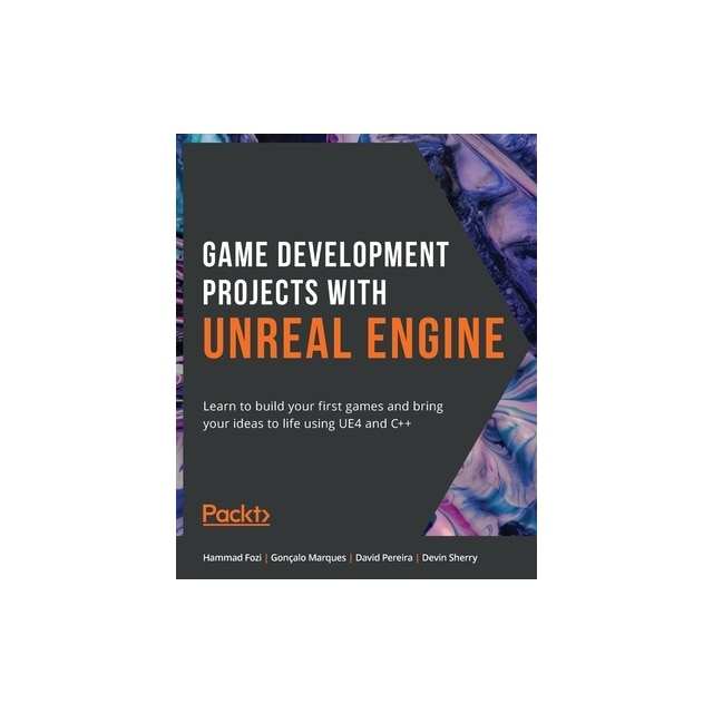 Game Development Projects With Unreal Engine Learn To Build Your First ...