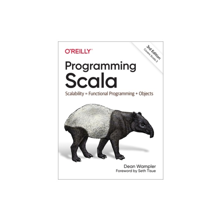 Programming Scala Scalability = Functional Programming + Objects, Dean Wampler