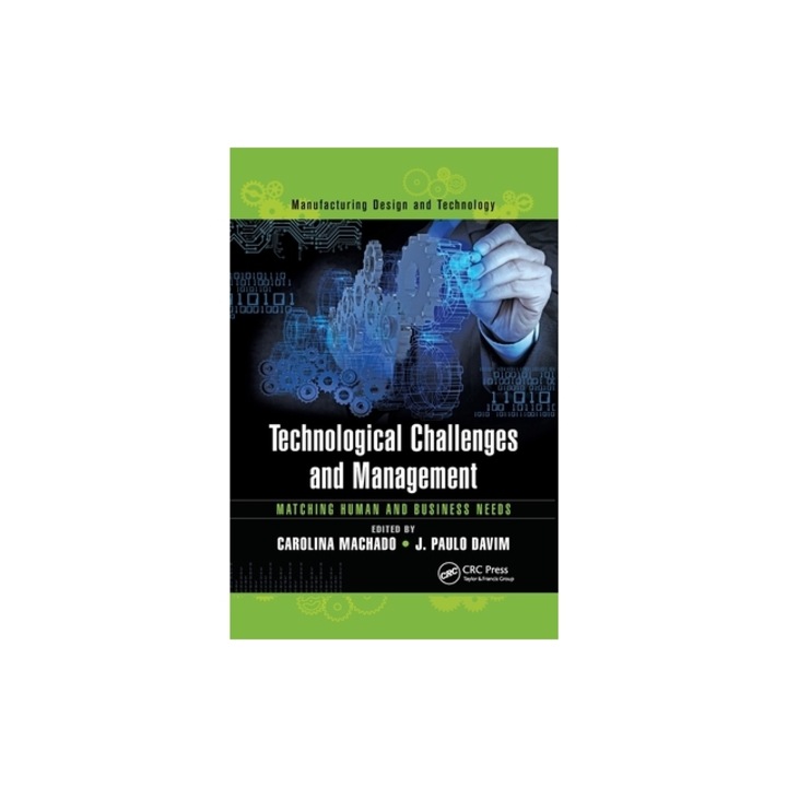 Technological Challenges and Management Matching Human and Business Needs, Carolina Machado