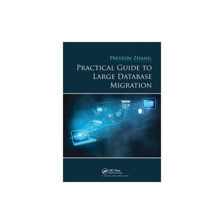 Practical Guide to Large Database Migration, Preston Zhang