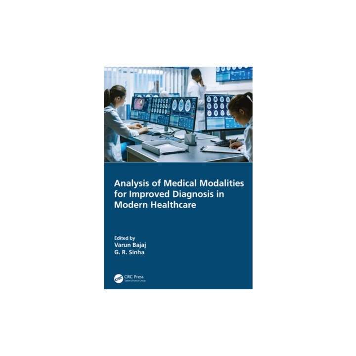 Analysis of Medical Modalities for Improved Diagnosis in Modern Healthcare, Varun Bajaj