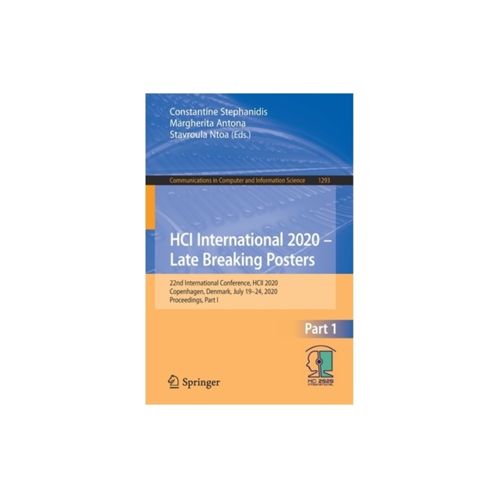Hci International 2020 - Late Breaking Posters 22nd International Conference, Hcii 2020, Copenhagen, Denmark, July 19-24, 2020, Proceedings, Part I, Constantine Stephanidis