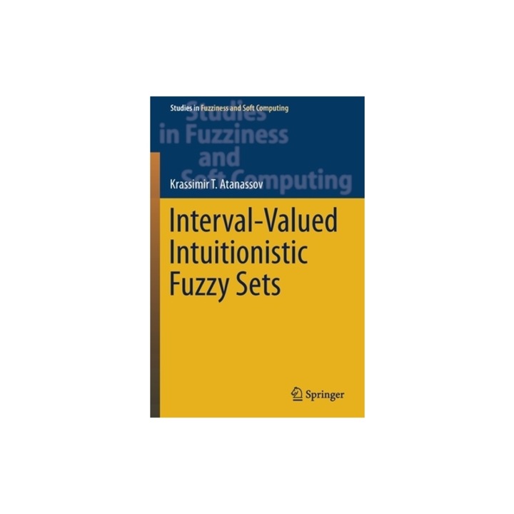 Interval-Valued Intuitionistic Fuzzy Sets, Krassimir T. Atanassov