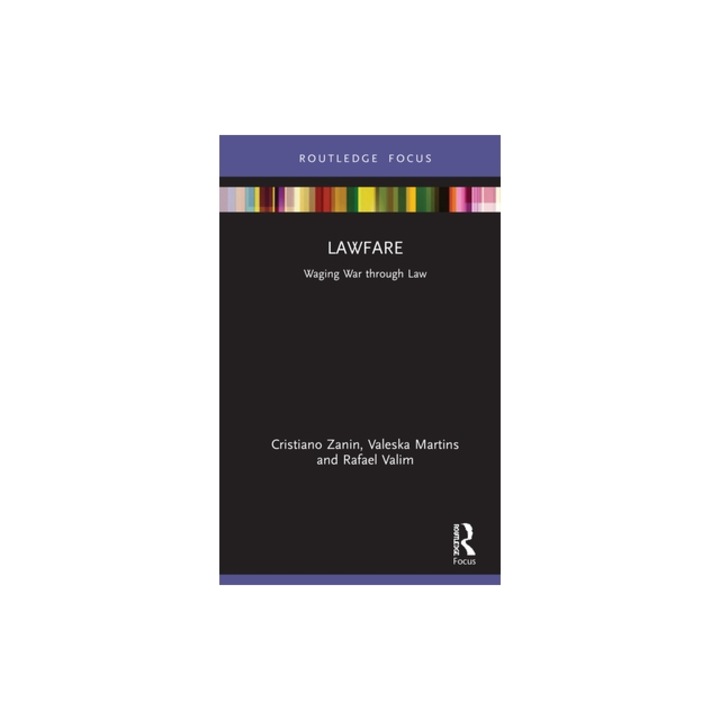Lawfare Waging War Though Law, Cristiano Zanin Martins