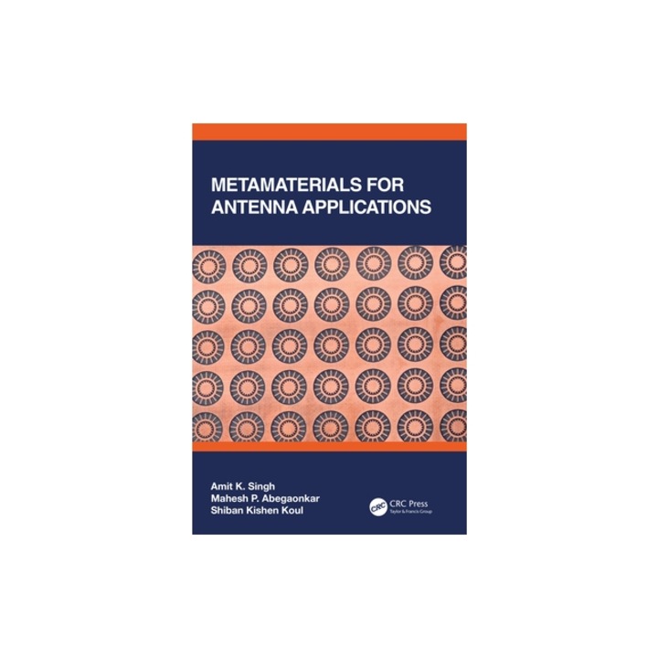 Metamaterials for Antenna Applications, Amit Kumar Singh