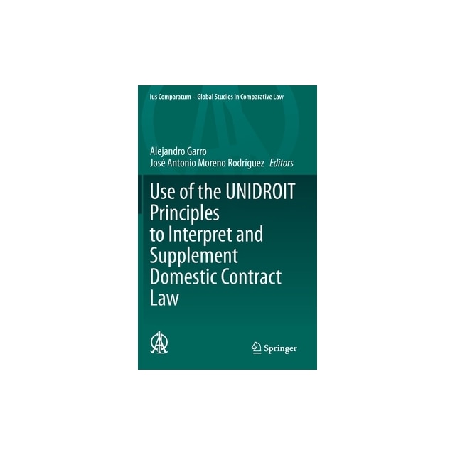 Use Of The Unidroit Principles To Interpret And Supplement Domestic ...