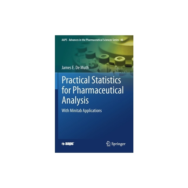 Practical Statistics For Pharmaceutical Analysis With Minitab ...