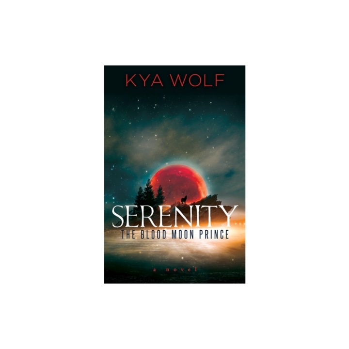 Serenity (the Blood Moon Prince), Kya Wolf