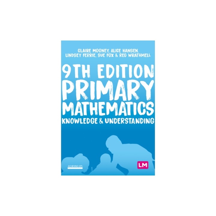 Primary Mathematics Knowledge and Understanding, Claire Mooney
