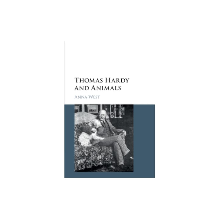 Thomas Hardy and Animals, Anna West