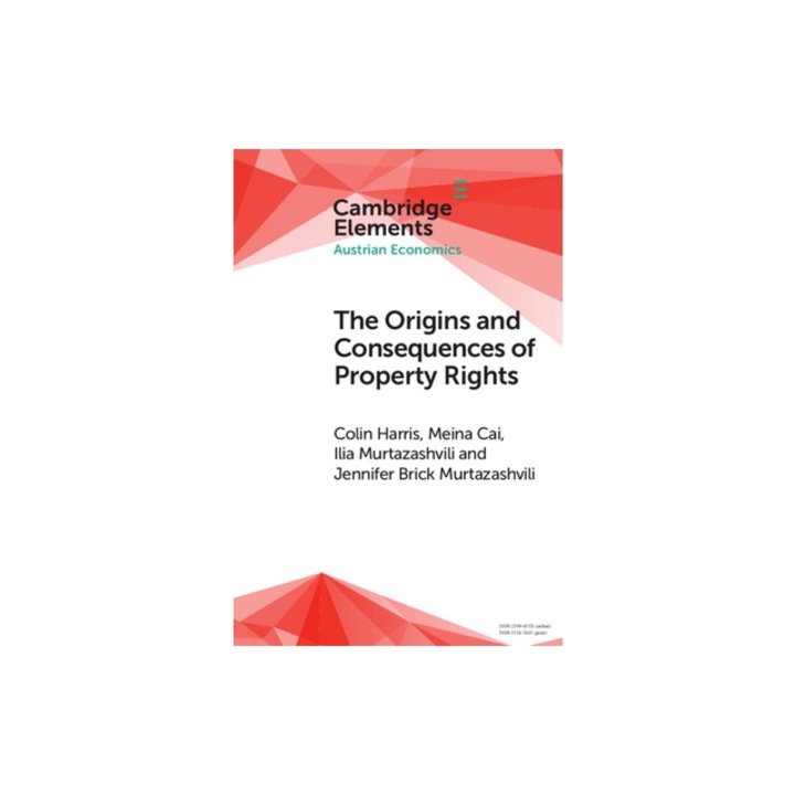 The Origins and Consequences of Property Rights, Colin Harris