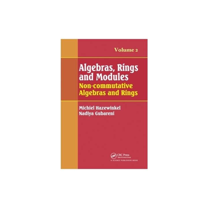 Algebras, Rings and Modules, Volume 2 Non-Commutative Algebras and Rings, Michiel Hazewinkel