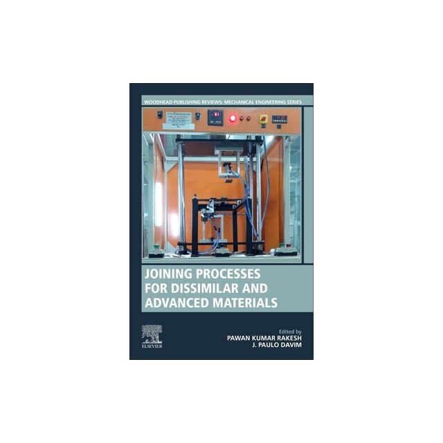 Joining Processes for Dissimilar and Advanced Materials, Pawan Kumar
