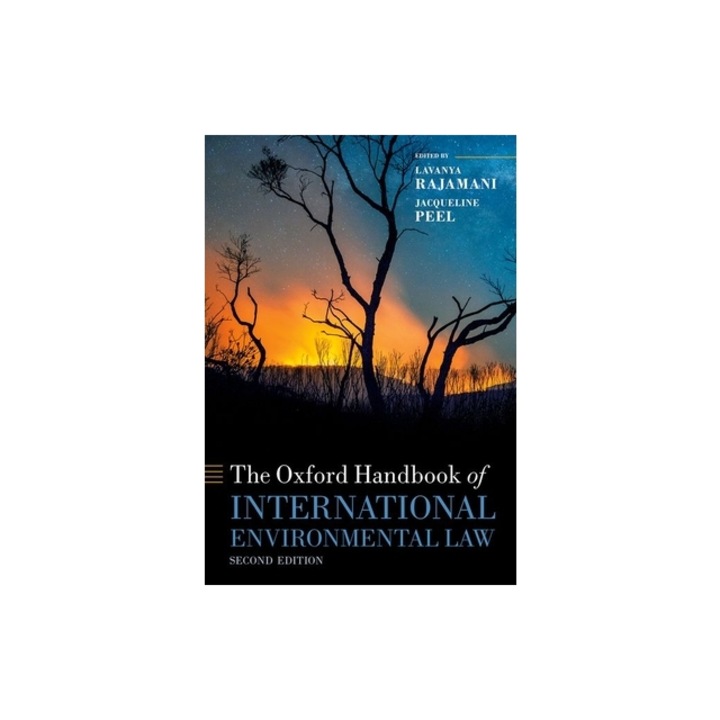 The Oxford Handbook of International Environmental Law, Lavanya Rajamani