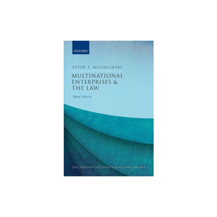 Multinational Enterprises and the Law, Peter Muchlinski