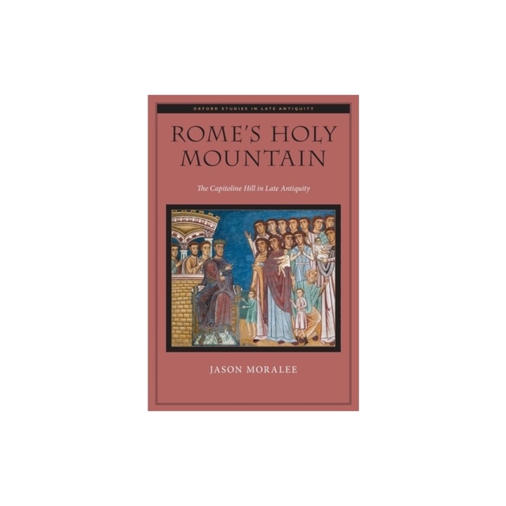 Rome's Holy Mountain, Jason Moralee