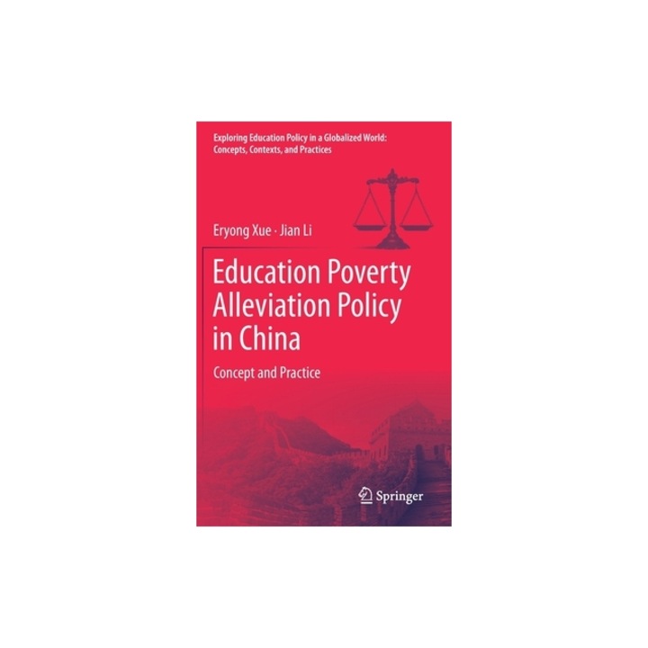 Education Poverty Alleviation Policy in China Concept and Practice, Eryong Xue