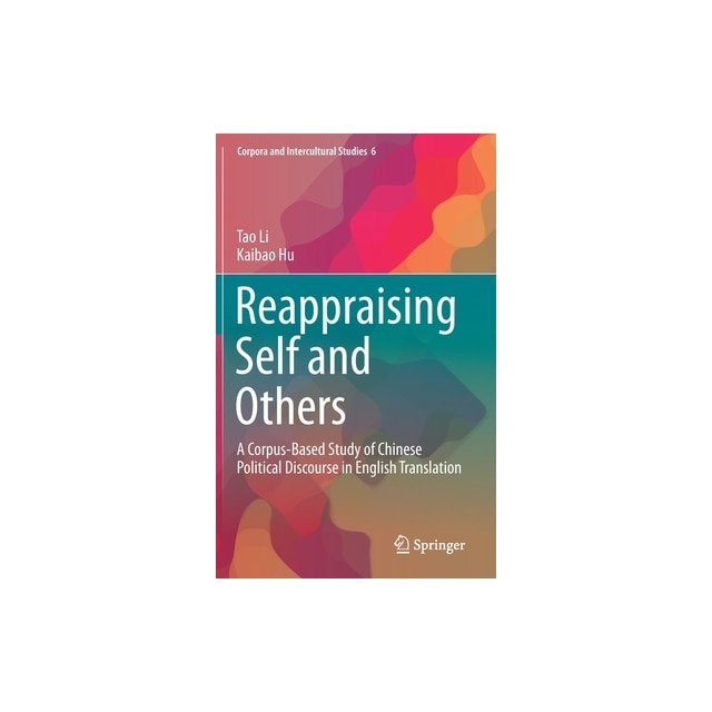 Reappraising Self And Others A Corpus-Based Study Of Chinese Political ...