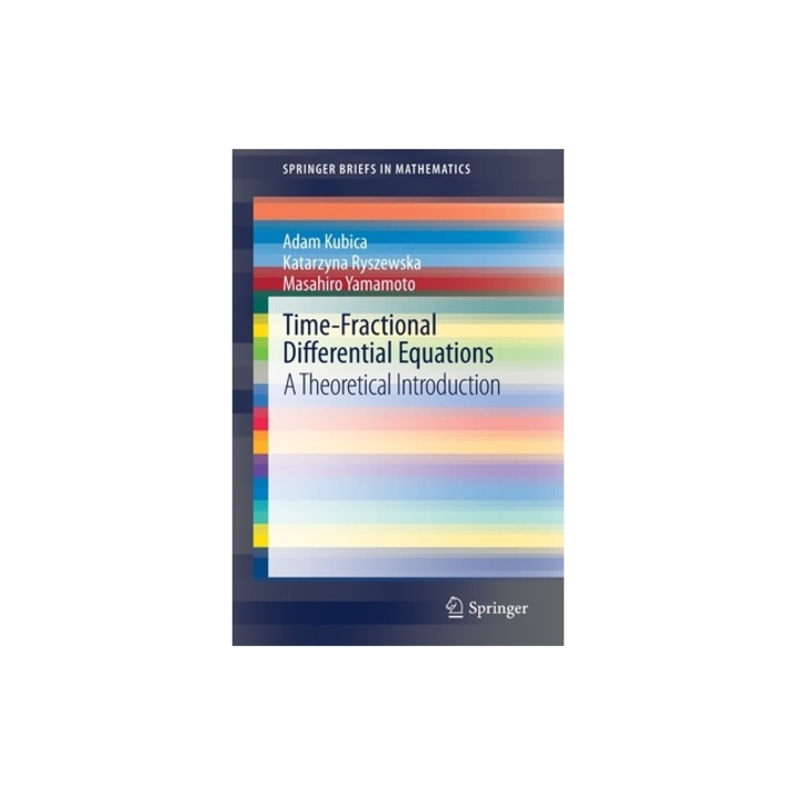 Time-Fractional Differential Equations A Theoretical Introduction, Adam Kubica