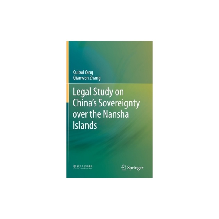 Legal Study on China's Sovereignty Over the Nansha Islands, Cuibai Yang