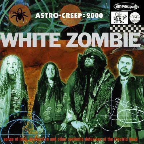 White Zombie - Astro Creep:2OOO Songs Of Love,Destruction And?(cd)