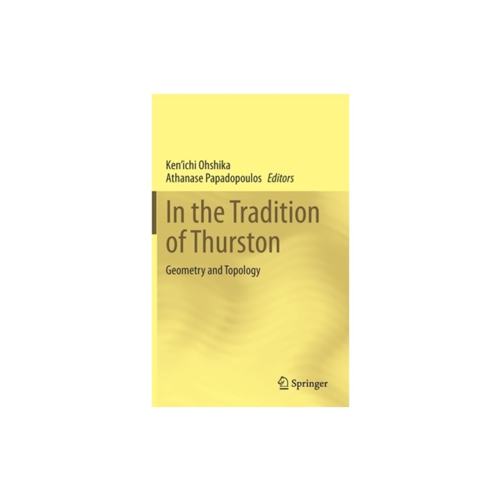 In the Tradition of Thurston Geometry and Topology, Ken'ichi Ohshika