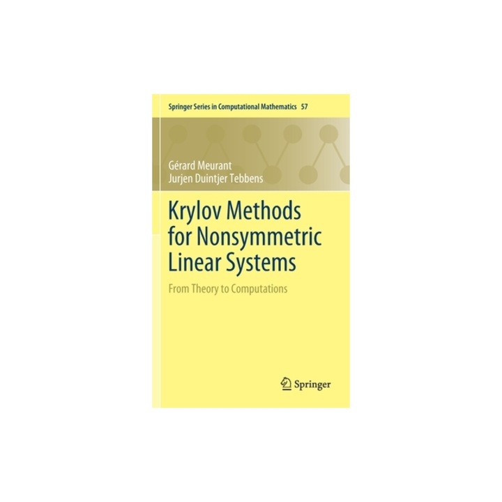 Krylov Methods for Nonsymmetric Linear Systems From Theory to Computations, G Meurant