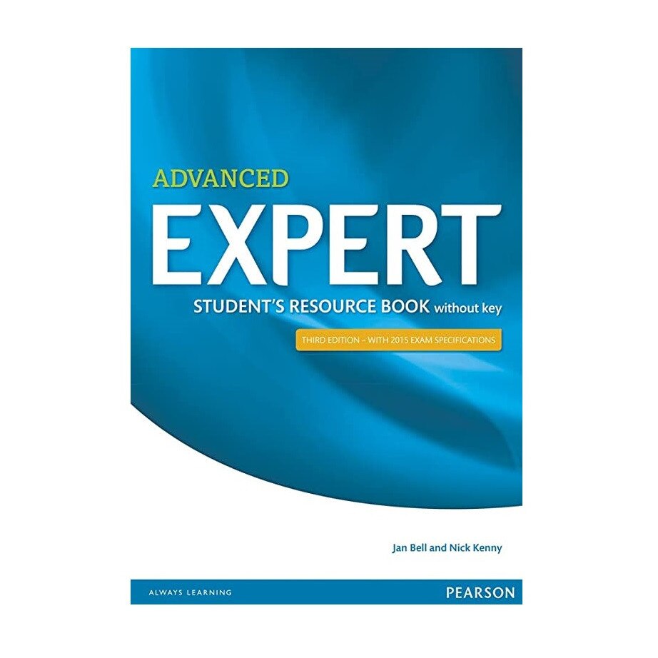 Advanced Expert Student's Resource Book without Key, 3rd edition, Jan