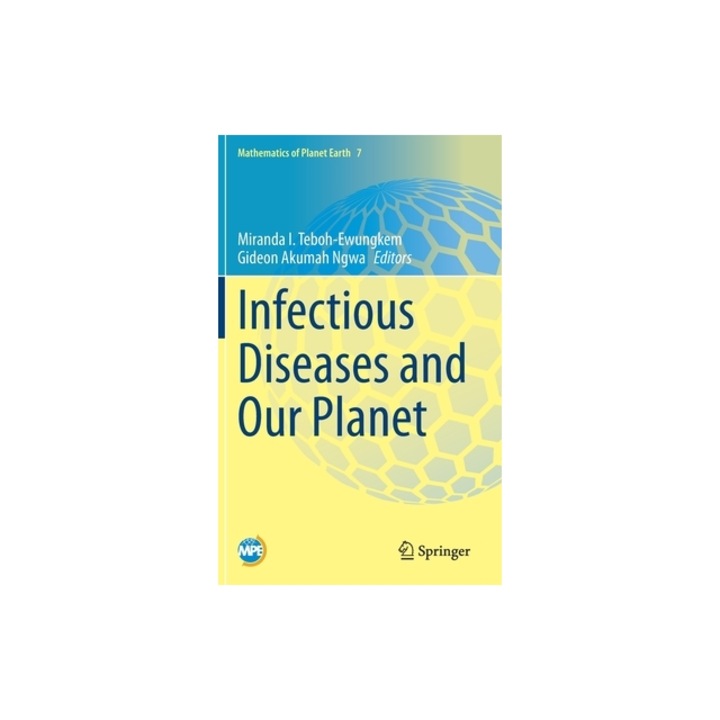Infectious Diseases and Our Planet, Miranda I. Teboh-Ewungkem