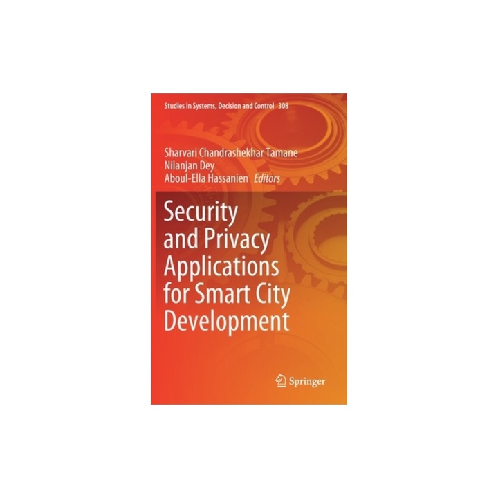 Security and Privacy Applications for Smart City Development, Sharvari Chandrashekhar Tamane