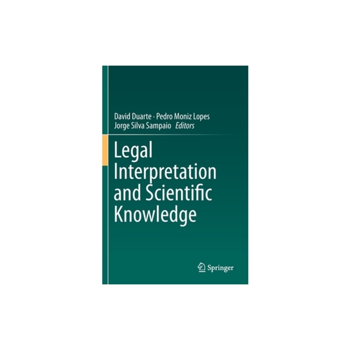 Legal Interpretation and Scientific Knowledge, David Duarte