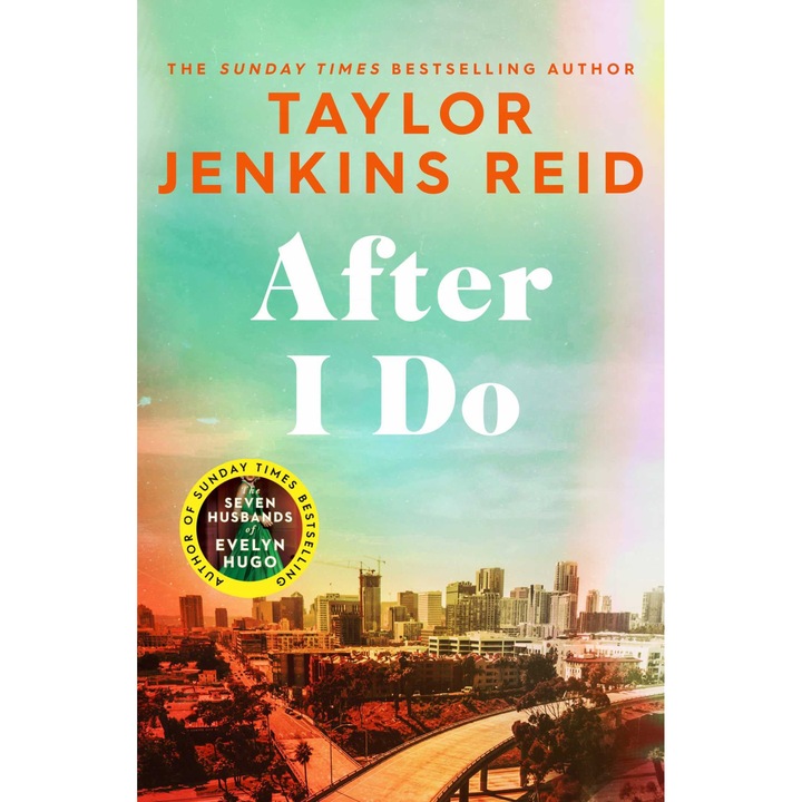 After I Do - Taylor Jenkins Reid, editia 2023