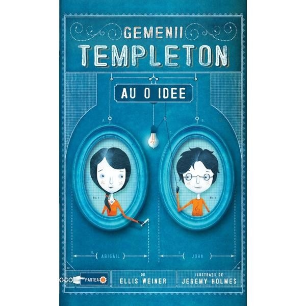Gemenii Templeton au o idee - Ellis Weiner