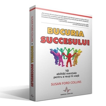 Bucuria succesului - Susan Ford Collins Bucuria succesului - Susan Ford Collins