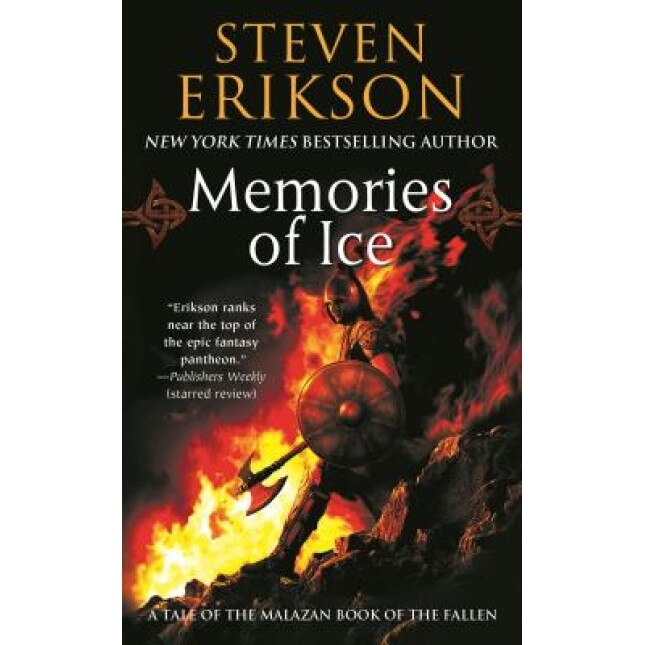Memories of Ice, Steven Erikson