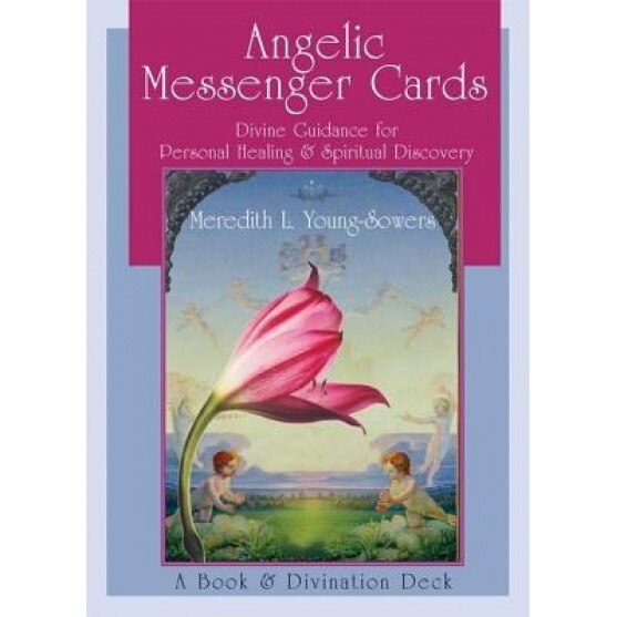 Angelic Messenger Cards: Divine Guidance for Personal Healing and Spiritual Discovery, a Book and Divination Deck - Meredith L. Young-Sowers