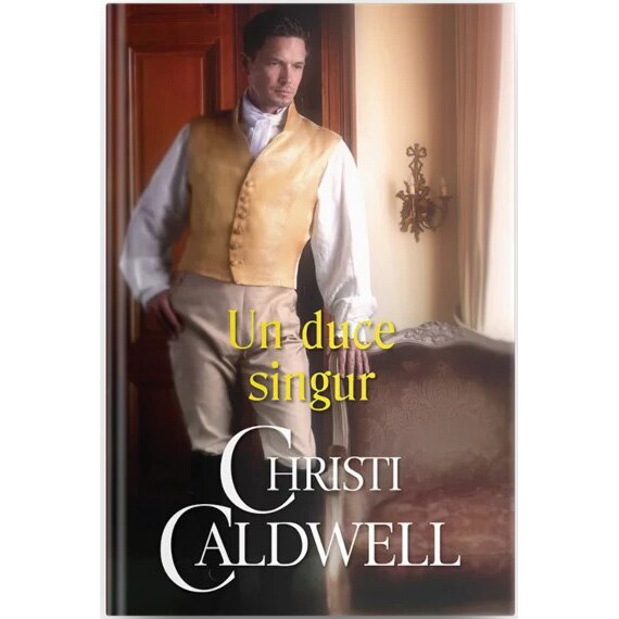 Un duce singur, Christi Caldwell