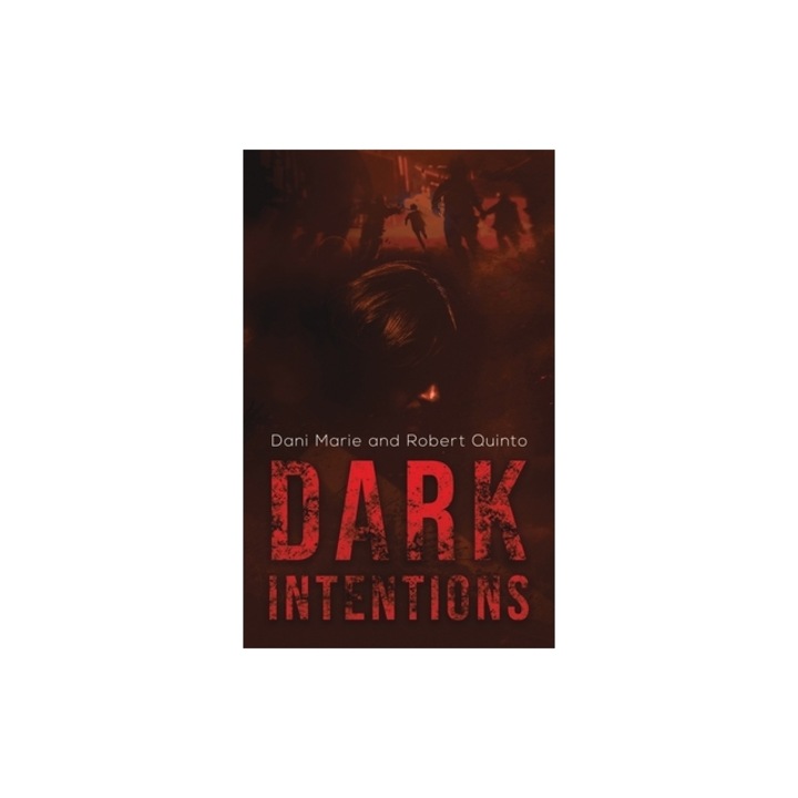 Dark Intentions, Dani Marie (Joint Author)