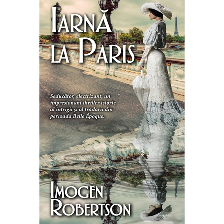 Iarna la Paris - Imogen Robertson