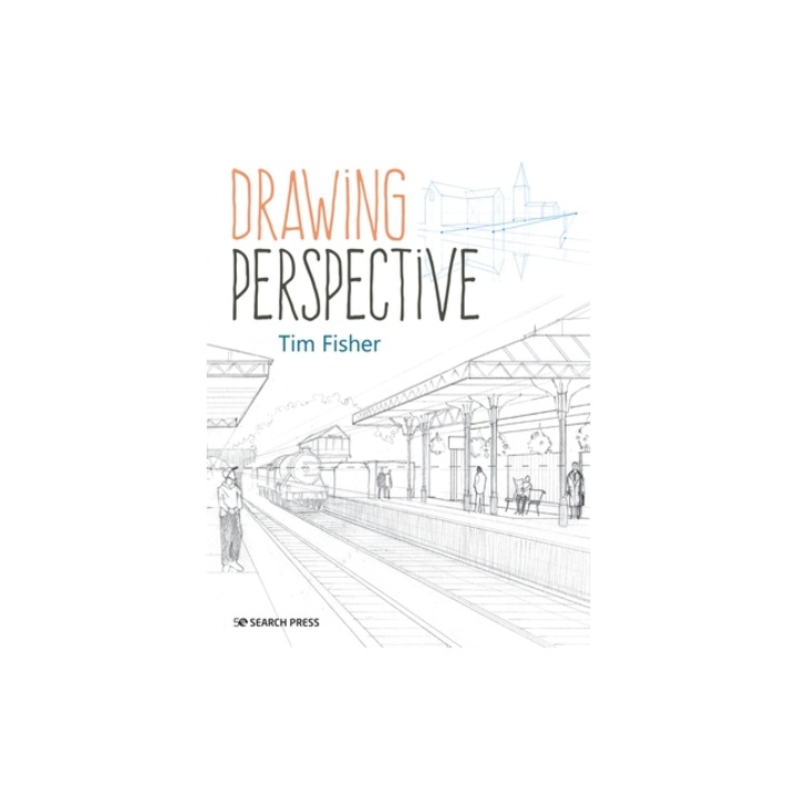 Drawing Perspective, Tim Fisher