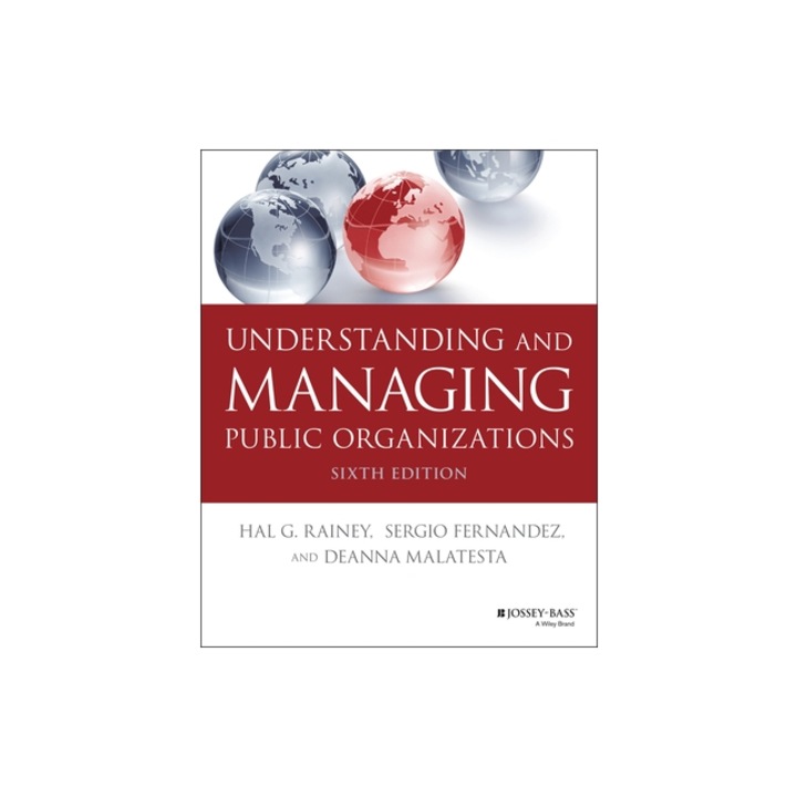 Understanding and Managing Public Organizations, Hal G. Rainey