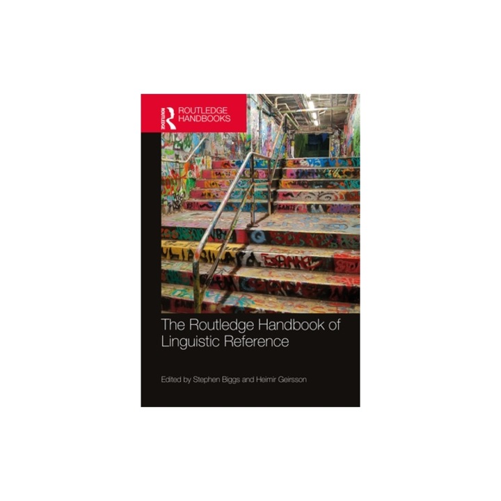 The Routledge Handbook of Linguistic Reference, Stephen Biggs