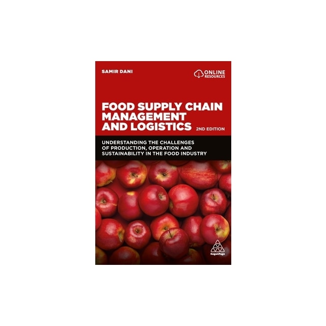 Food Supply Chain Management and Logistics Understanding the Challenges ...